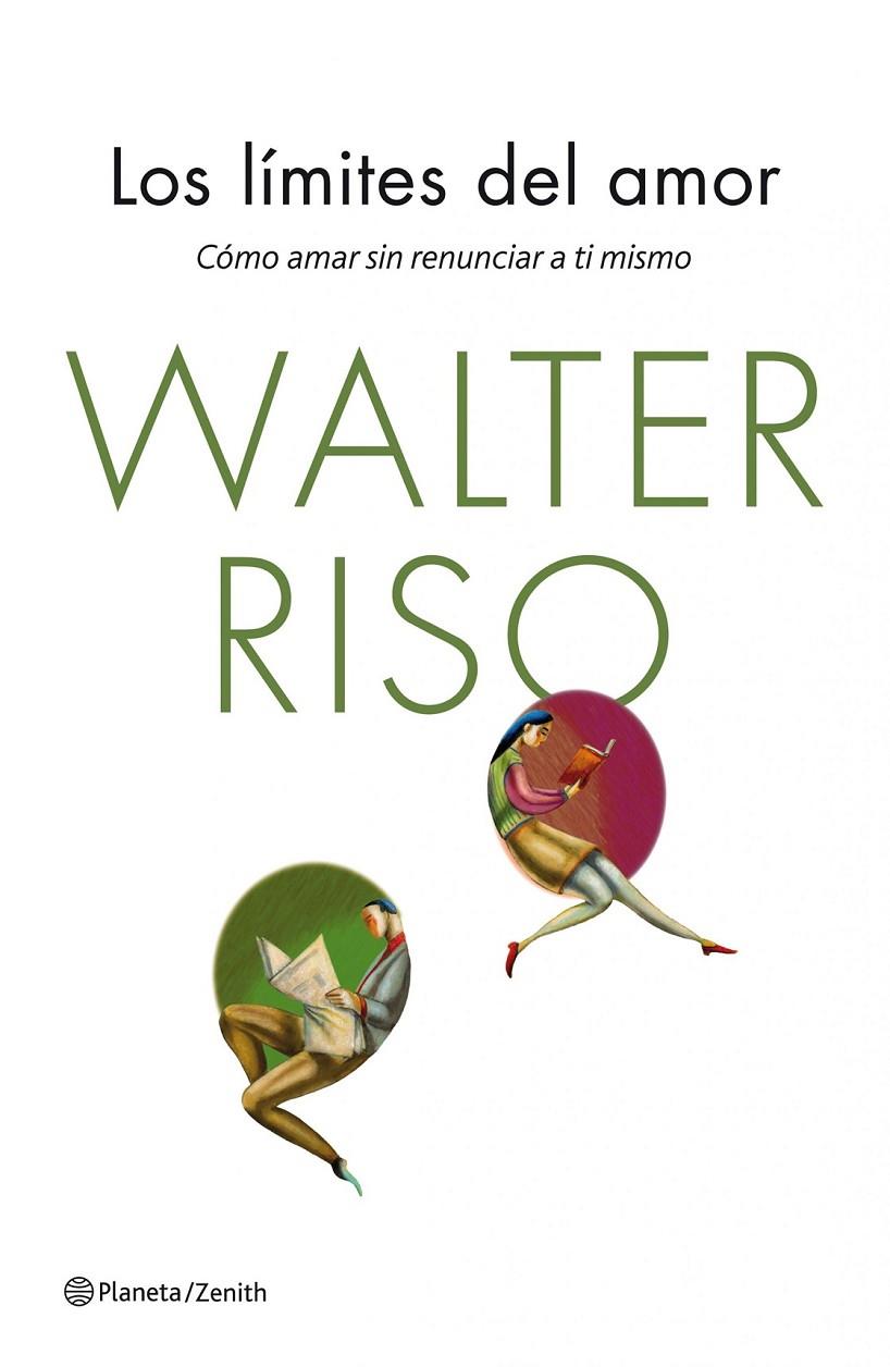 Los límites del amor | 9788408138167 | Riso, Walter | Librería Castillón - Comprar libros online Aragón, Barbastro