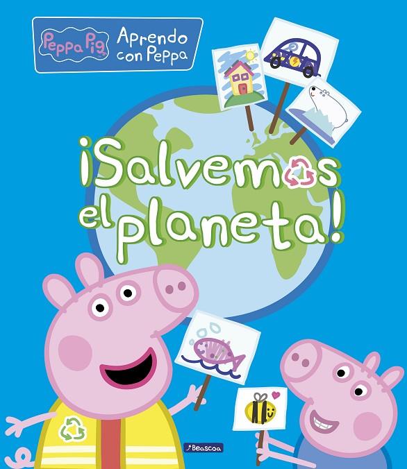 ¡Salvemos el planeta! (Peppa Pig. Didácticos) | 9788448854256 | Varios autores, | Librería Castillón - Comprar libros online Aragón, Barbastro