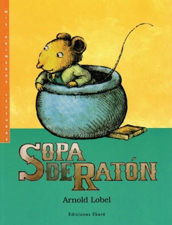 SOPA DE RATON | 9789802572861 | LOBEL, ARNOLD | Librería Castillón - Comprar libros online Aragón, Barbastro