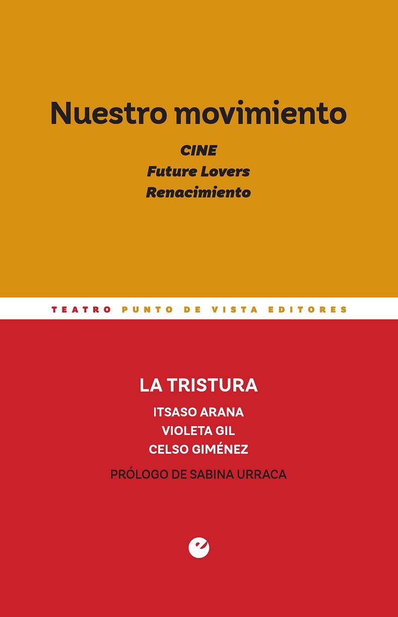 Nuestro movimiento. Cine. Future Lovers. Renacimiento | 9788418322112 | La tristura | Librería Castillón - Comprar libros online Aragón, Barbastro