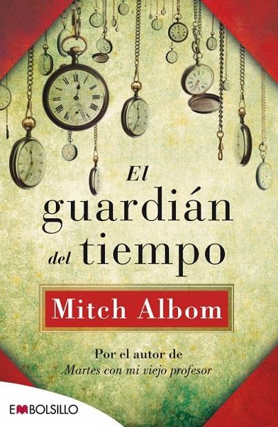 El guardián del tiempo | 9788416087068 | Albom, Mitch | Librería Castillón - Comprar libros online Aragón, Barbastro