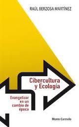Cibercultura y Ecología | 9788483537725 | Berzosa Martínez, Raúl | Librería Castillón - Comprar libros online Aragón, Barbastro
