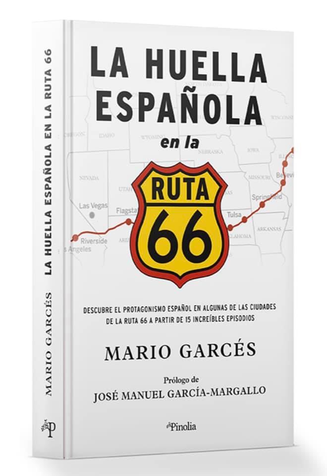 HUELLA ESPAÑOLA EN LA RUTA 66, LA | 9788418965067 | GARCÉS, MARIO | Librería Castillón - Comprar libros online Aragón, Barbastro