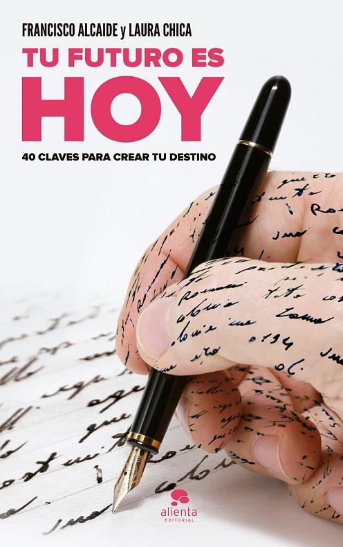 Tu futuro es HOY | 9788415678892 | Chica, Laura; Alcaide Hernández, Francisco | Librería Castillón - Comprar libros online Aragón, Barbastro