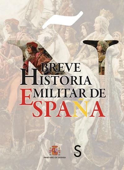 Breve Historia Militar de España | 9788419661869 | García Hernán, Enrique | Librería Castillón - Comprar libros online Aragón, Barbastro