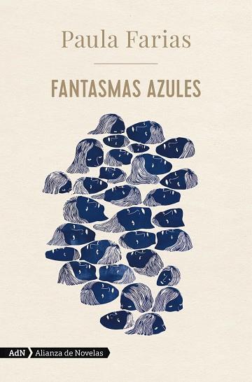 Fantasmas azules (AdN) | 9788413622026 | Farias, Paula | Librería Castillón - Comprar libros online Aragón, Barbastro