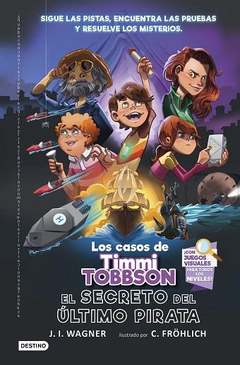 Los casos de Timmi Tobbson 3: El secreto del último pirata | 9788408266723 | Wagner, J.I. | Librería Castillón - Comprar libros online Aragón, Barbastro