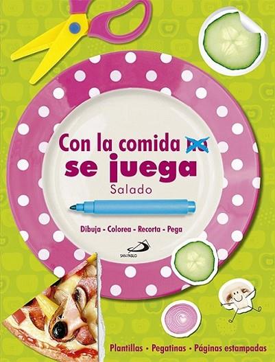 Con la comida no se juega. Salado | 9788428542449 | VV.AA. | Librería Castillón - Comprar libros online Aragón, Barbastro