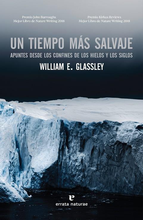 Un tiempo más salvaje | 9788417800543 | Glassley, William E. | Librería Castillón - Comprar libros online Aragón, Barbastro