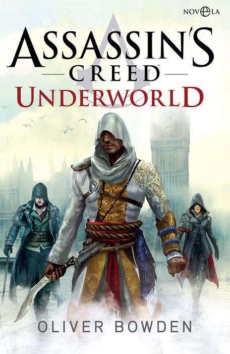 Assassin's Creed Underworld | 9788490609156 | Bowden, Oliver | Librería Castillón - Comprar libros online Aragón, Barbastro