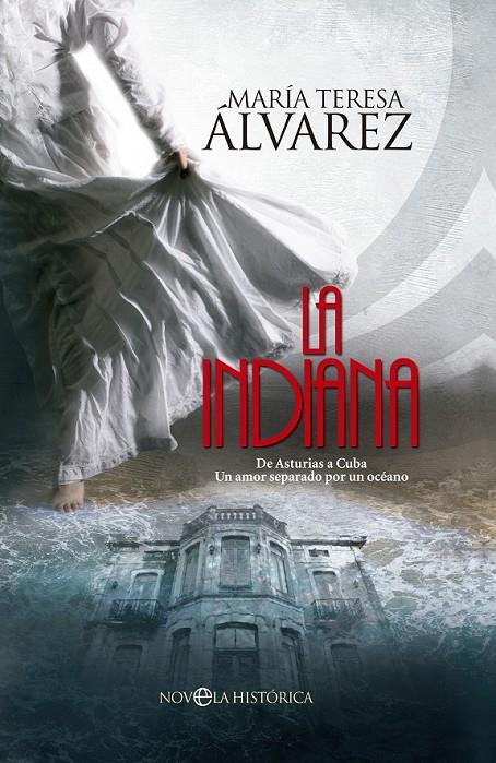 La Indiana | 9788490602218 | Álvarez, Maria Teresa | Librería Castillón - Comprar libros online Aragón, Barbastro