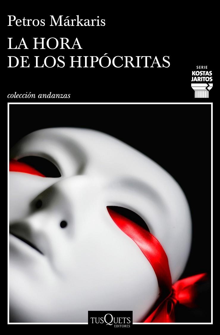 La hora de los hipócritas | 9788490668030 | Petros Márkaris | Librería Castillón - Comprar libros online Aragón, Barbastro