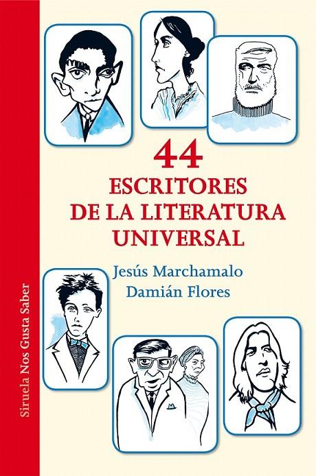 44 escritores de la literatura universal | 9788416964406 | Marchamalo, Jesús | Librería Castillón - Comprar libros online Aragón, Barbastro