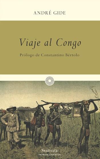 VIAJE AL CONGO | 9788499420080 | GIDE, ANDRÉ | Librería Castillón - Comprar libros online Aragón, Barbastro