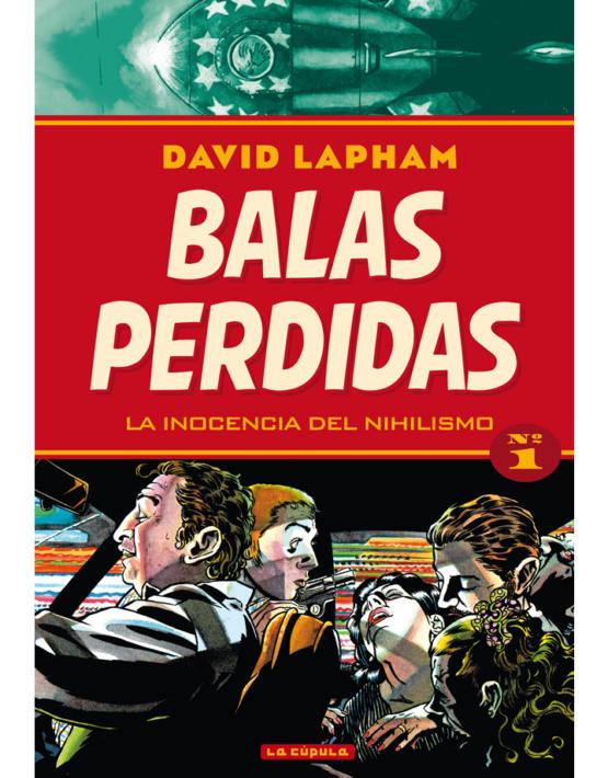 BALAS PERDIDAS 1 | 9788417442057 | LAPHAM, DAVID | Librería Castillón - Comprar libros online Aragón, Barbastro