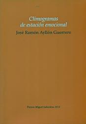 Climogramas de estación emocional | 9788483803523 | Ayllón Guerrero, José Ramón | Librería Castillón - Comprar libros online Aragón, Barbastro