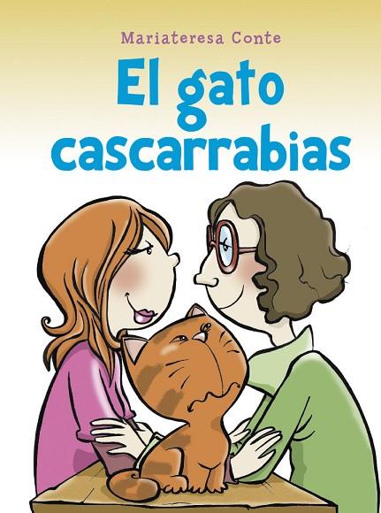 El gato cascarrabias | 9788491456261 | Conte, Mariateresa | Librería Castillón - Comprar libros online Aragón, Barbastro