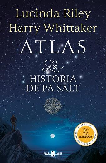Atlas. La historia de Pa Salt (Las Siete Hermanas 8) | 9788401028052 | Riley, Lucinda / Whittaker, Harry | Librería Castillón - Comprar libros online Aragón, Barbastro