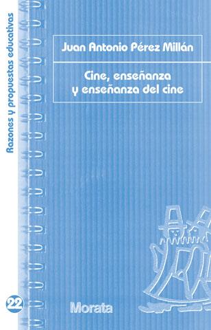 Cine, enseñanza y enseñanza del cine | 9788471127860 | Pérez Millan, Juan A. | Librería Castillón - Comprar libros online Aragón, Barbastro