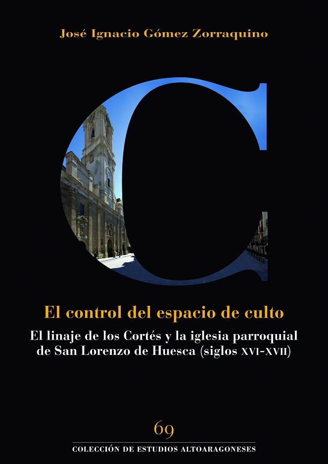El control del espacio de culto | 9788481273144 | Gómez Zorraquino, José Ignacio | Librería Castillón - Comprar libros online Aragón, Barbastro