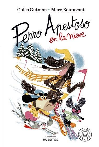 Perro Apestoso en la nieve | 9788419172594 | Gutman, Colas | Librería Castillón - Comprar libros online Aragón, Barbastro