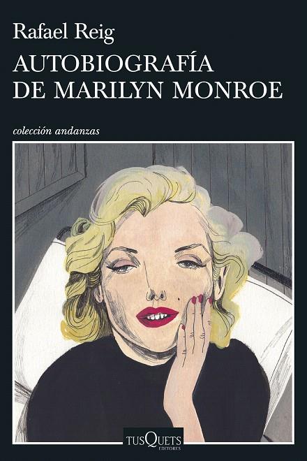 Autobiografía de Marilyn Monroe | 9788490666739 | Reig, Rafael | Librería Castillón - Comprar libros online Aragón, Barbastro