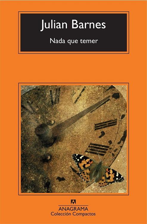 NADA QUE TEMER | 9788433976703 | BARNES, JULIAN | Librería Castillón - Comprar libros online Aragón, Barbastro