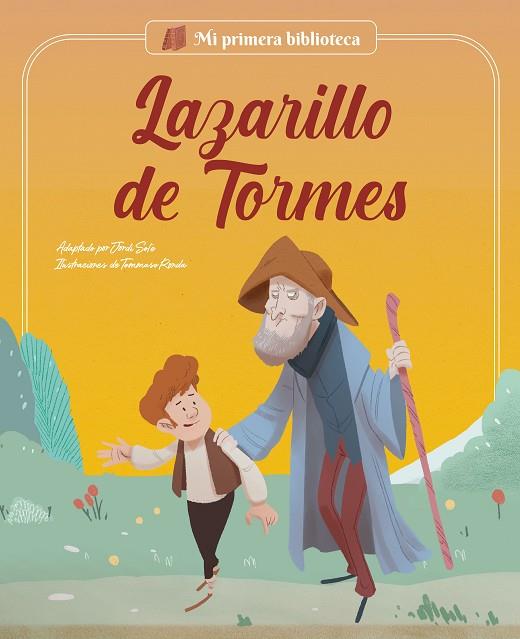 Lazarillo de Tormes | 9788413613734 | Jordi Solé | Librería Castillón - Comprar libros online Aragón, Barbastro