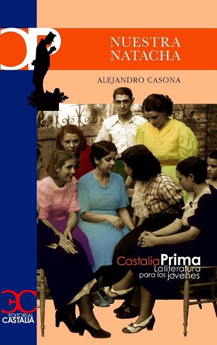 NUESTRA NATACHA - CASTALIA PRIMA | 9788497402248 | CASONA, ALEJANDRO | Librería Castillón - Comprar libros online Aragón, Barbastro