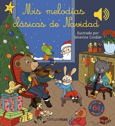 Mis melodías clásicas de Navidad | 9788408257042 | Cordier, Séverine | Librería Castillón - Comprar libros online Aragón, Barbastro