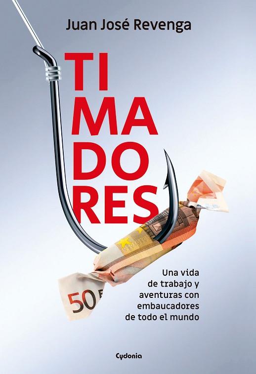 Timadores | 9788412597738 | Revenga Montejo, Juan José | Librería Castillón - Comprar libros online Aragón, Barbastro