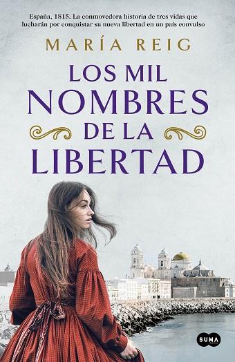 Los mil nombres de la libertad | 9788491294054 | Reig, María | Librería Castillón - Comprar libros online Aragón, Barbastro