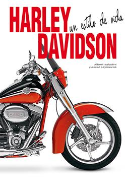 Harley-Davidson. Un estilo de vida | 9788418350221 | SALADINI, ALBERT | Librería Castillón - Comprar libros online Aragón, Barbastro