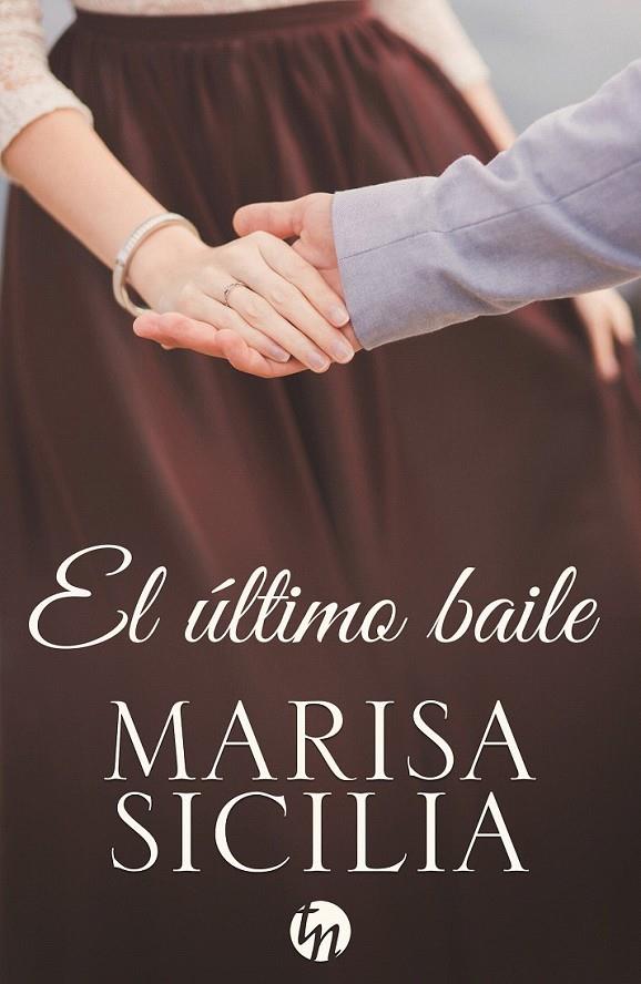 El último baile | 9788468791616 | Sicilia, Marisa | Librería Castillón - Comprar libros online Aragón, Barbastro