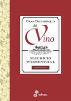 GRAN DICCIONARIO DEL VINO | 9788435065207 | WIESENTHAL, MAURICIO | Librería Castillón - Comprar libros online Aragón, Barbastro