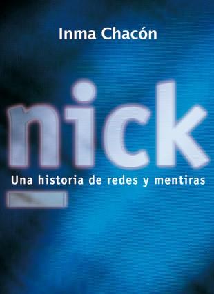 NICK | 9788424631925 | CHACÓN, INMA | Librería Castillón - Comprar libros online Aragón, Barbastro