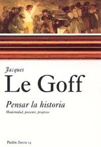 PENSAR LA HISTORIA (SURCOS) | 9788449318122 | LE GOFF, JACQUES | Librería Castillón - Comprar libros online Aragón, Barbastro