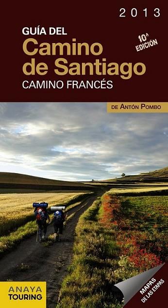 Guía del Camino de Santiago 2013. Camino Francés | 9788499355443 | Pombo Rodríguez, Antón | Librería Castillón - Comprar libros online Aragón, Barbastro