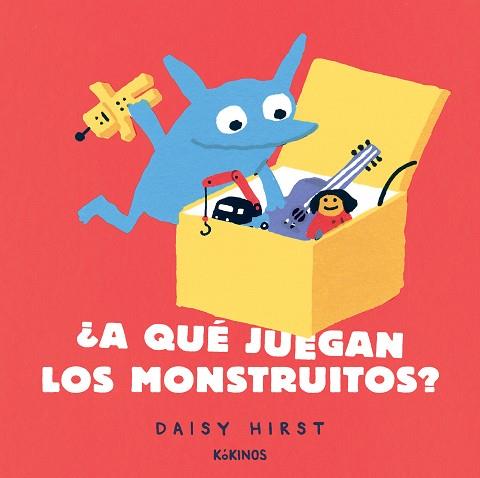 ¿A qué juegan los monstruitos? | 9788417742911 | Hirst, Daisy | Librería Castillón - Comprar libros online Aragón, Barbastro