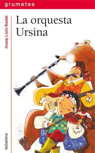orquesta Ursina, La | 9788424642495 | Badal, Josep Lluís | Librería Castillón - Comprar libros online Aragón, Barbastro