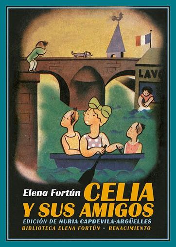 Celia y sus amigos | 9788419231635 | Fortún, Elena | Librería Castillón - Comprar libros online Aragón, Barbastro