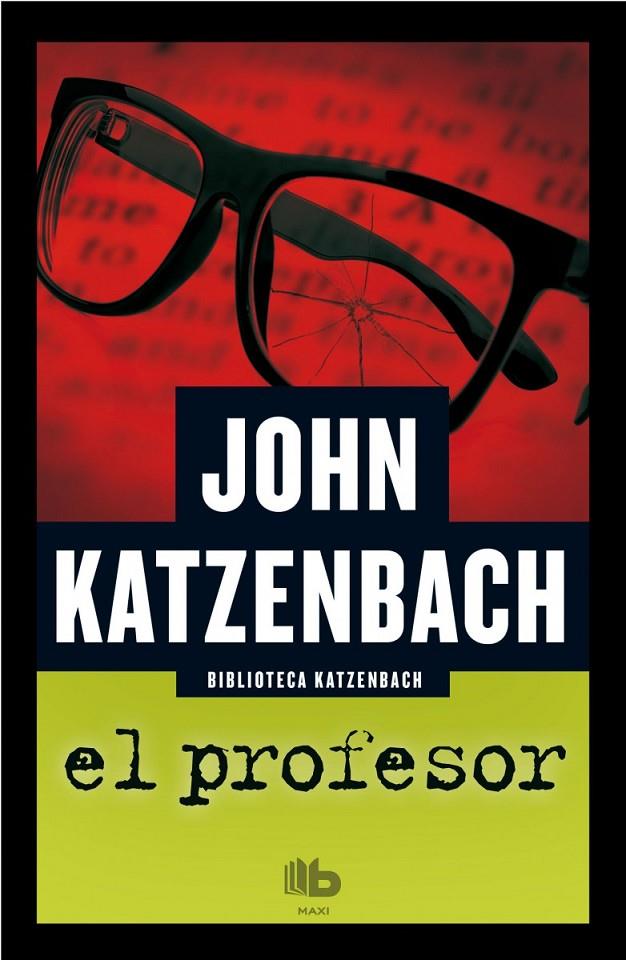 El profesor | 9788490700365 | Katzenbach, John | Librería Castillón - Comprar libros online Aragón, Barbastro