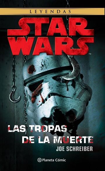Star Wars Las tropas de la muerte (NE) | 9788413414287 | Joe Schreiber | Librería Castillón - Comprar libros online Aragón, Barbastro