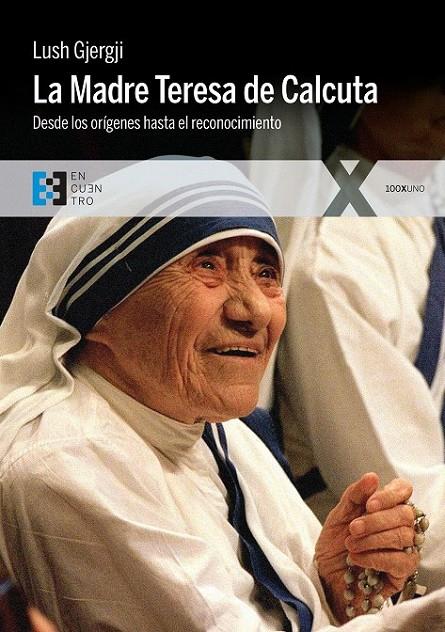 La Madre Teresa de Calcuta | 9788490551509 | Gjergji, Lush | Librería Castillón - Comprar libros online Aragón, Barbastro