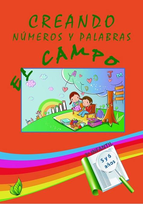 El campo : Creando números y palabras. | 9788412370720 | Domingo Casillas, Vanessa | Librería Castillón - Comprar libros online Aragón, Barbastro