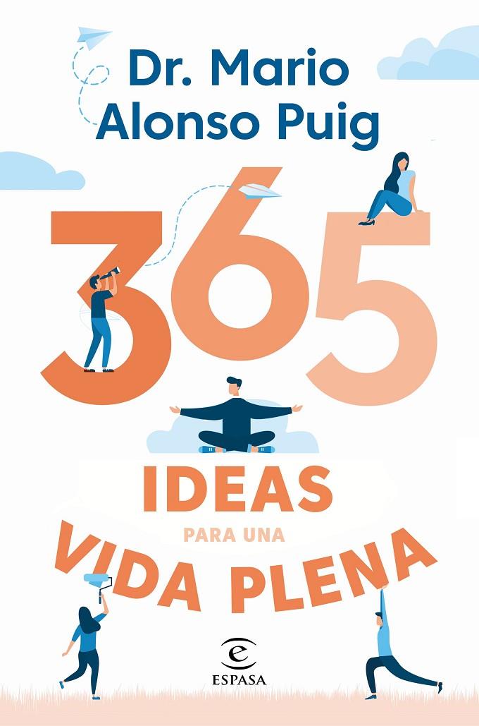365 ideas para una vida plena | 9788467057430 | Puig, Mario Alonso | Librería Castillón - Comprar libros online Aragón, Barbastro
