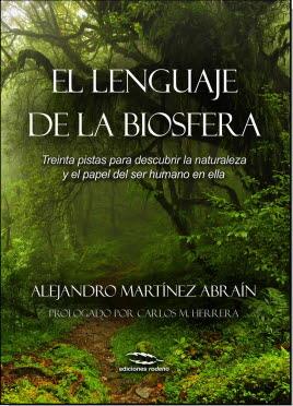 LENGUAJE DE LA BIOSFERA,EL | 9788494268991 | MARTINEZ ABRAIN,ALEJANDRO | Librería Castillón - Comprar libros online Aragón, Barbastro