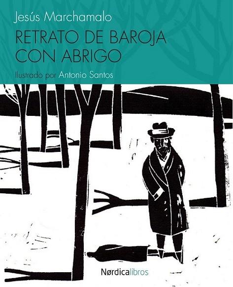 Retrato de Baroja con abrigo | 9788415717744 | Marchamalo García, Jesús | Librería Castillón - Comprar libros online Aragón, Barbastro