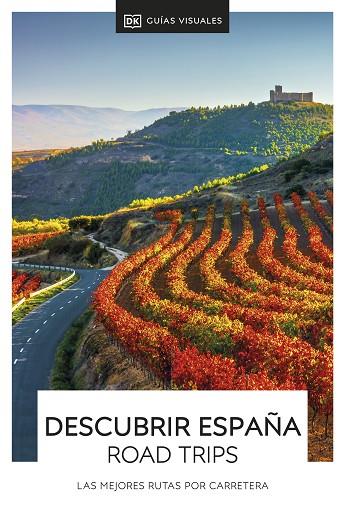 Descubrir España Road Trips | 9780241586433 | DK, | Librería Castillón - Comprar libros online Aragón, Barbastro