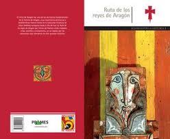 Ruta de los reyes de Aragón | 9788483214565 | PRAMES S.A. | Librería Castillón - Comprar libros online Aragón, Barbastro